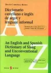 Diccionario castellano e inglés de argot y lenguaje informal