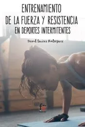 Entrenamiento de la fuerza y la resistencia
