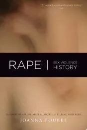 Rape: Sex, Violence, History