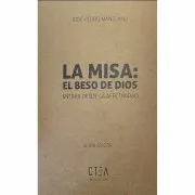 La Misa: El Beso De Dios
