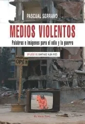 Medios violentos