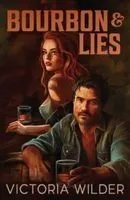 Bourbon and Lies