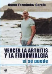 Vencer la artritis y la fibromialgia