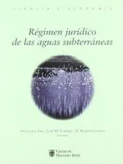 Régimen jurídico de las aguas subterráneas