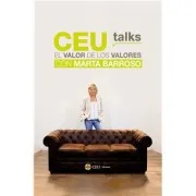 Ceu Talks. El Valor De Los Valores Con Marta Barroso