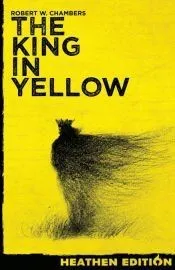The King in Yellow (Heathen Edition)