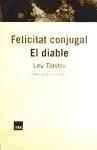 Felicitat conjugal/El diable