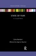 State of Fear in a Liquid World