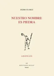 Nuestro nombre es piedra