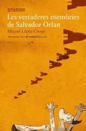Les vertaderes memòries de Salvador Orlan