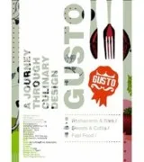 Gusto: A Journey Through Culinary Design