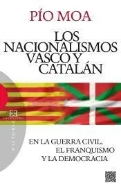 Los nacionalismos vascos y catalán