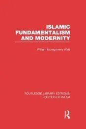 Islamic Fundamentalism and Modernity