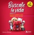 Búscate la vida: Coaching y cuadro de mando personal para ser más feliz