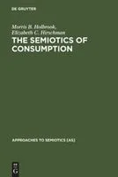 The Semiotics of Consumption