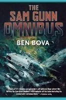 The Sam Gunn Omnibus: Featuring Every Story Ever Written about Sam Gunn, and Then Some