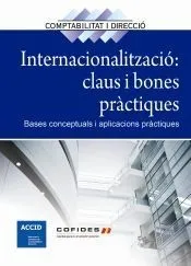INTERNACIONALITZACIÓ: CLAUS I BONES PRÀCTIQUES: BASES CONCEPTUALS I APLICACIONS PRÀCTIQUES