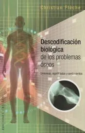 Descodificación biológica de los problemas óseos