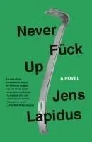 Never Fuck Up