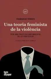 Una teoria feminista de la viol?ncia