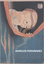 EL HIJO EXTRA?O Y OTROS RELATOS DE TERROR