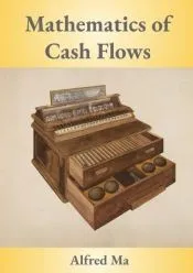 Mathematics of Cash Flows