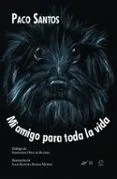Mi amigo para toda la vida