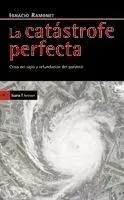 La catástrofe perfecta