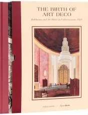 The Birth of Art Deco: Ruhlmann and the Hôtel Du Collectionneur, 1925