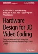 Hardware Design for 3D Video Coding