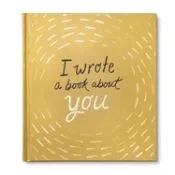 I Wrote a Book about You (Gold, Revised Edition)
