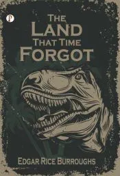 The Land That Time Forgot