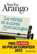 La Verite Et Autres Mensonges