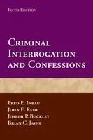 Criminal Interrogation and Confessions