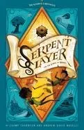 The Serpent Slayer and the Scroll of Riddles: The Kámbur Chronicles (Series Title)