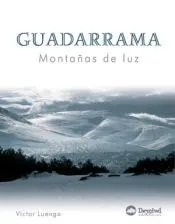 Guadarrama. Montañas de luz