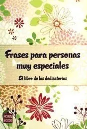 Frases para personas muy especiales