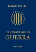 I Si Estiguéssim En Guerra