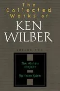 The Collected Works of Ken Wilber: Volume Two