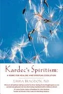 Kardec's Spiritism: a Home for Healing A