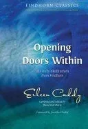 Opening Doors Within: 365 Daily Meditations from Findhorn