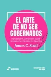 El arte de no ser gobernados