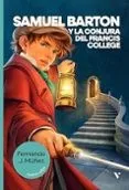 Samuel Barton y la conjura del Francis College (Nueve Alas)