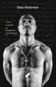 TUPAC SHAKUR: La biografía autorizada