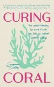 Curing Coral