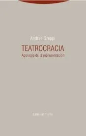 Teatrocracia: Apología de la representación