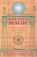 Hermetic Magic: The Postmodern Magical Papyrus of Abaris