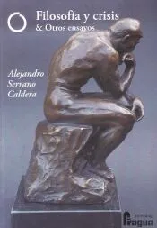 Filosofía y crisis & otros ensayos