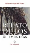 Relato De Los Últimos Días