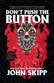 Don’t Push the Button